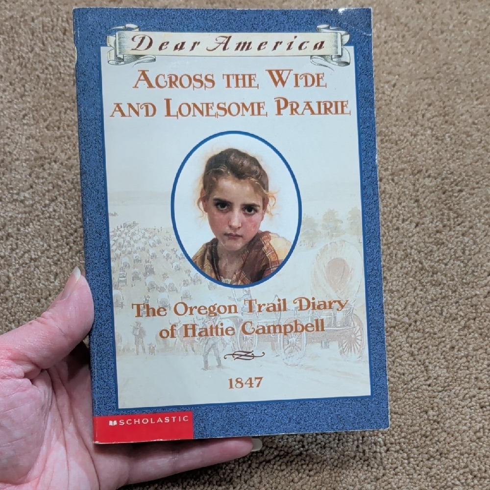 Scholastic Dear America: Across the Wide and Lonesome Prairie